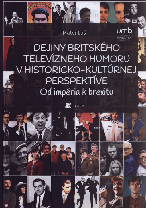 Dejiny britského televízneho humoru v historicko-kultúrnej perspektíve : od impéria k brexitu