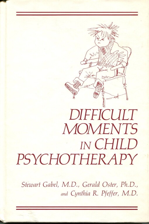 Difficult Moments in Child Psychotherapy