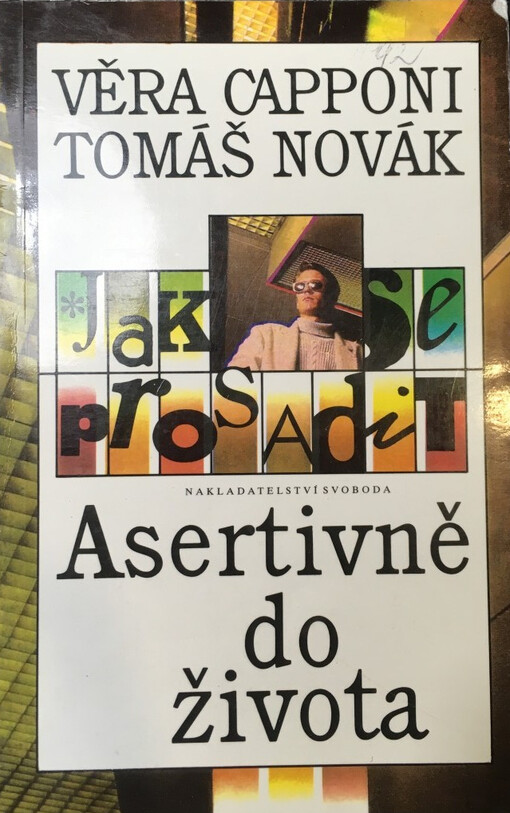 Jak se prosadit: asertivně do života