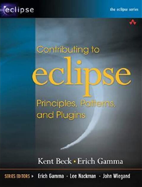 Contributing to Eclipse : principles, patterns, and plug-ins
