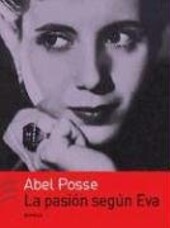 La Pasion Segun Eva (Novela (Booket Unnumbered)) (Spanish Edition)