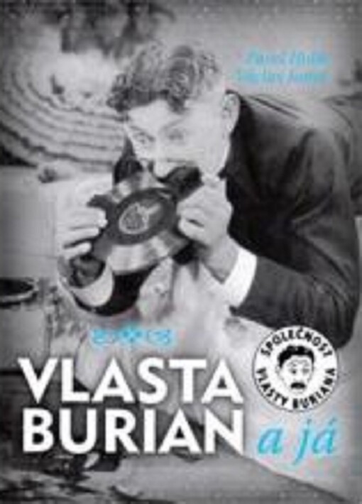 Vlasta Burian a já