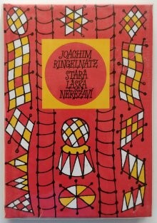 Stará láska nerezaví : verše groteskní a jiné