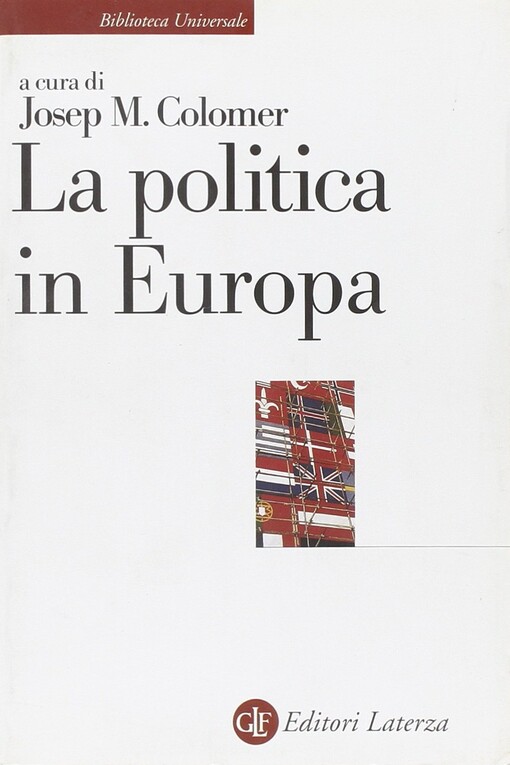 La politica in Europa : introduzione alle instituzioni di 15 paesi