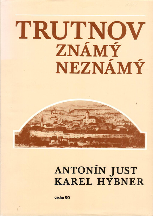 Trutnov známý neznámý