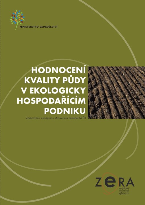 Hodnocení kvality půdy v ekologicky hospodařícím podniku : metodická pomůcka