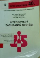Integrovaný záchranný systém : management záchranných prací