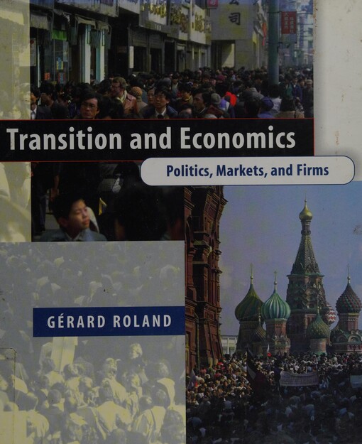 Transition and economics : politics, markets and firms