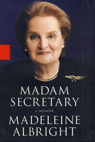 Madeleine Albright : madam secretary