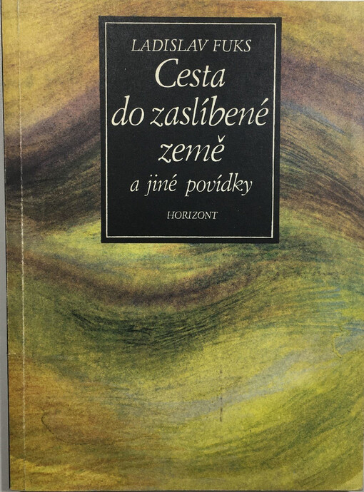 Cesta do zaslíbené země a jiné povídky