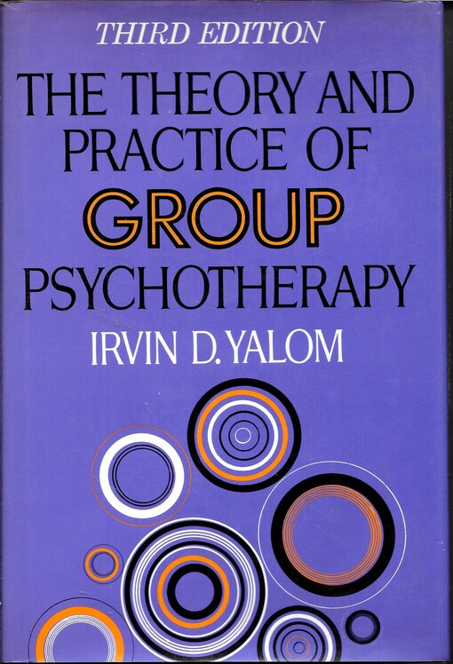 The Theory and Practice of Group Psychotherapy
