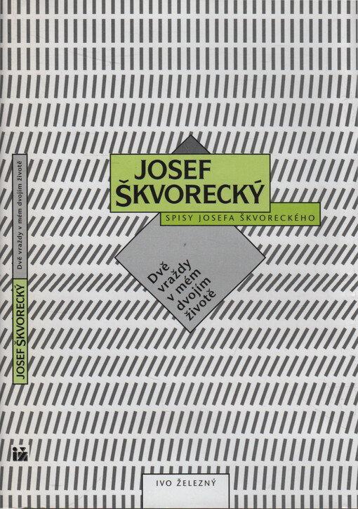 Dvě vraždy v mém dvojím životě: detektivní román, částečně autobiografie