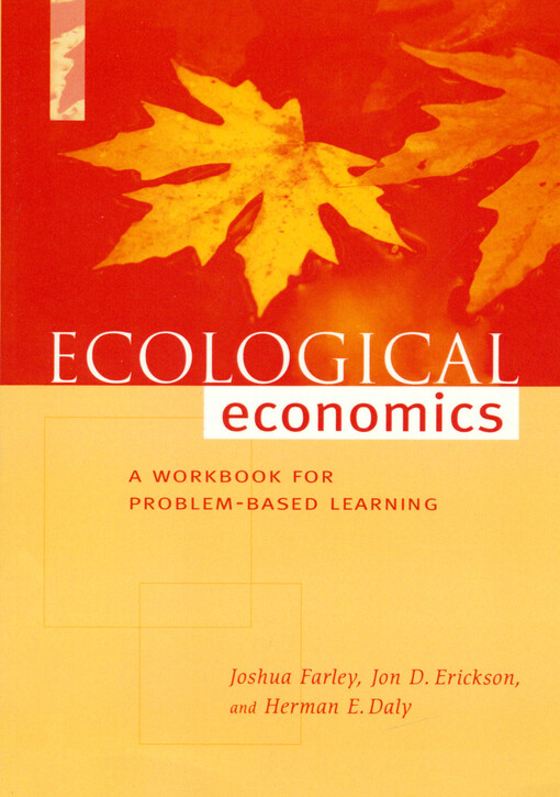 Ecological economics :a workbook for problem-based learning