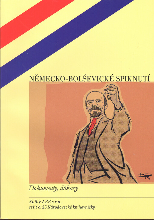 Německo-bolševické spiknutí : dokumenty, důkazy