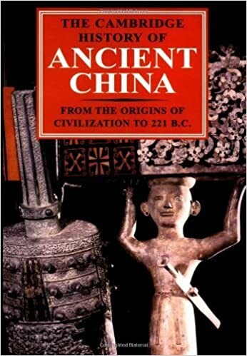The Cambridge history of ancient China : from the origins of civilization to 221 B.C.