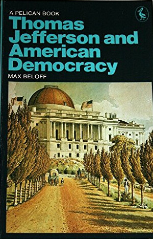 Thomas Jefferson and American Democracy