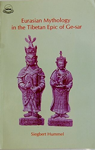 Eurasian Mythology in the Tibetan Epic of Ge-sar (Translated by Guido Vogliotti)