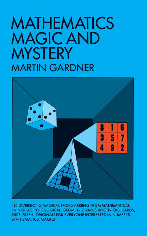 Mathematics, magic and mystery