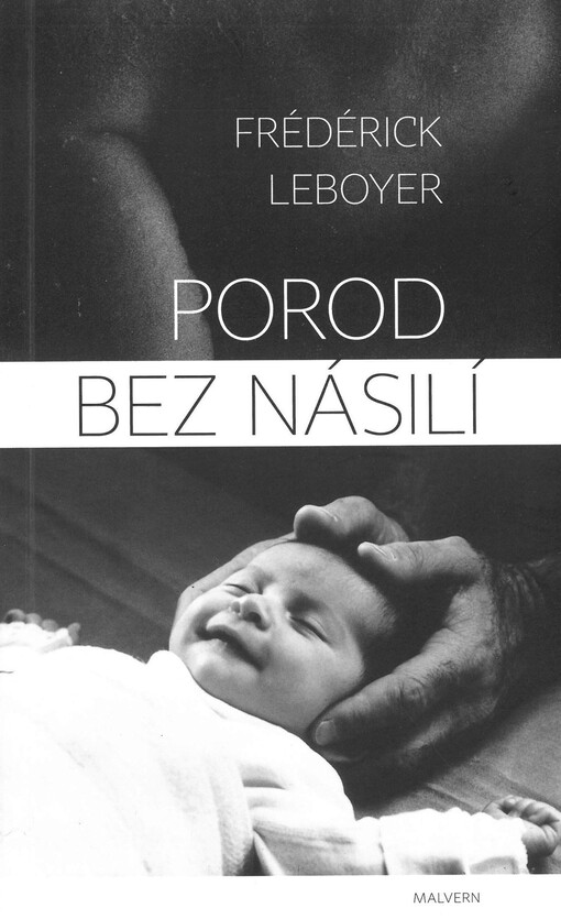 Porod bez násilí : esej