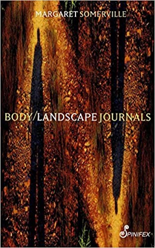 Body/Landscape Journals