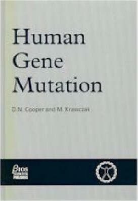 Human Gene Mutation (Human Molecular Genetics Series.)