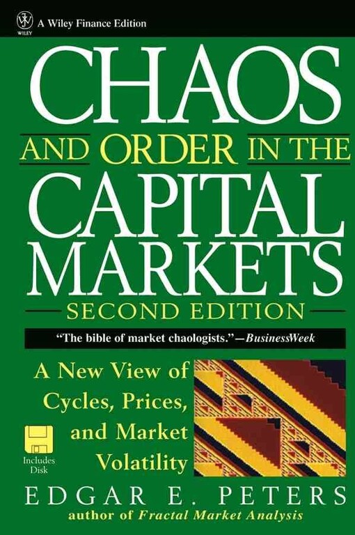 Chaos and order in the capital markets : a new view of cycles, prices, and market volatility