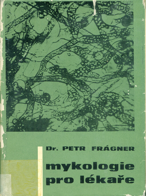 Mykologie pro lékaře