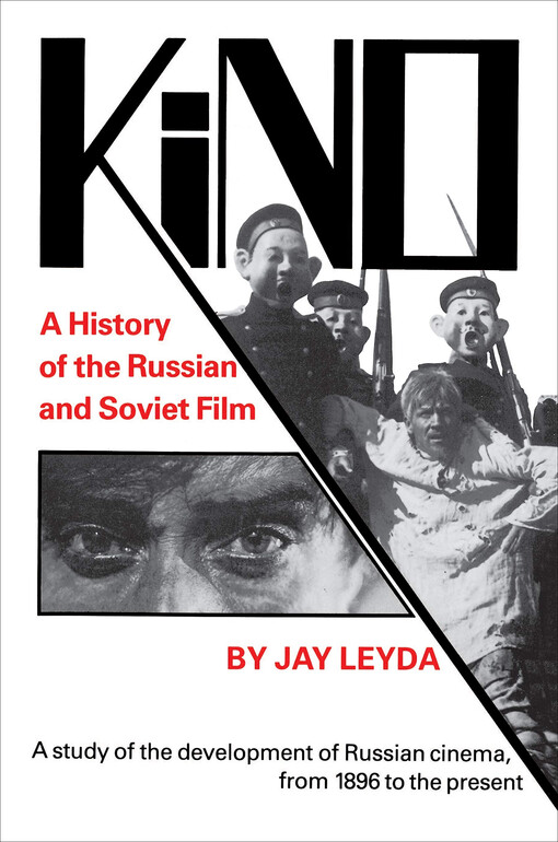 Kino: A History of the Russian and Soviet Film (Princeton Paperbacks)