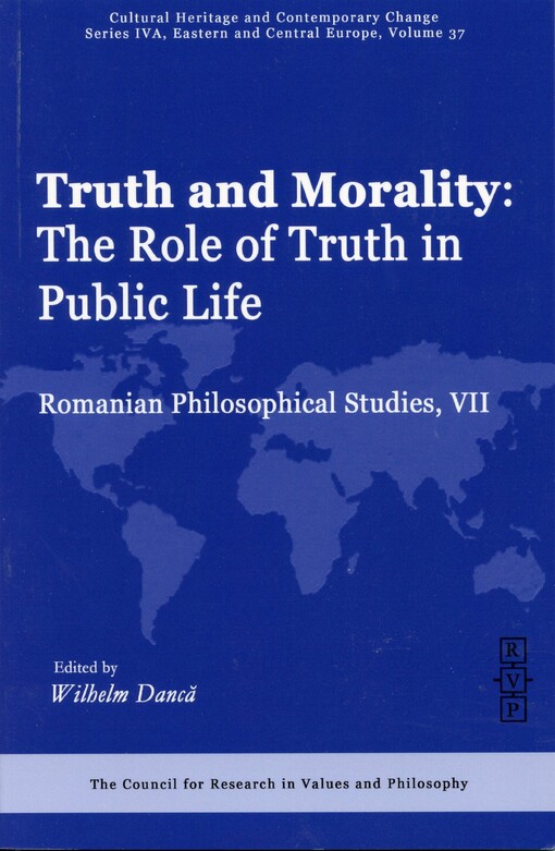 Truth and Morality: The Role of Truth in Public Life, (Ser. IVA Vol. 37)