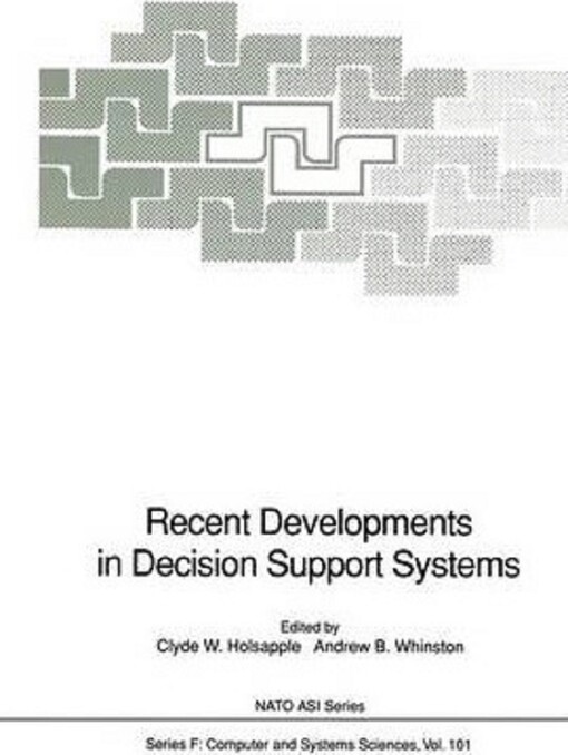 Recent Developments in Decision Support Systems (NATO ASI Series / Computer and Systems Sciences)