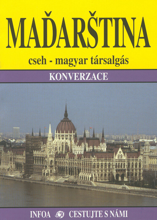 Maďarština : cseh-magyar társalgás : maďarsko-česká konverzace