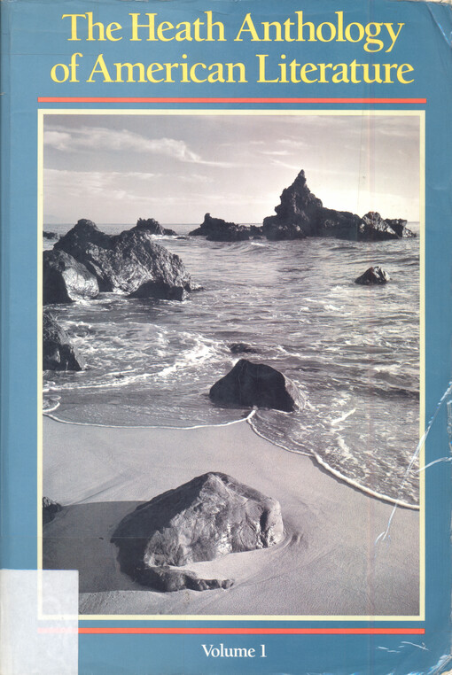 The Heath anthology of American literature. Vol. 1
