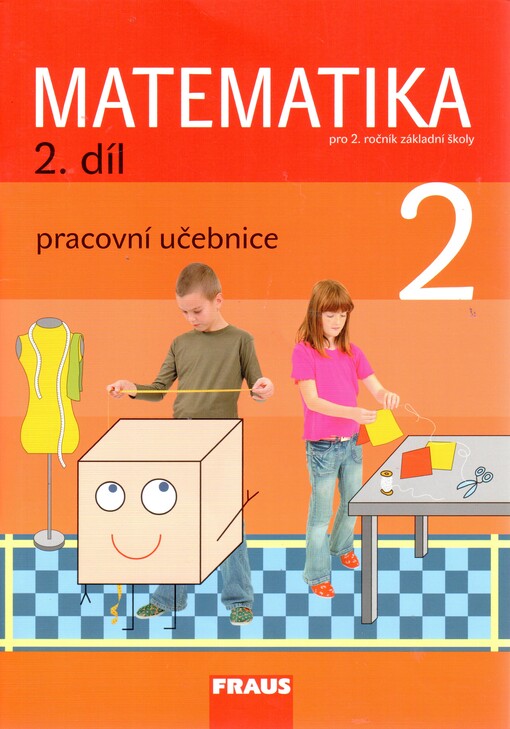 Matematika pro 2. ročník základní školy, Díl 2, učebnice