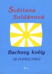 Bachovy květy : 38 pomocníků.