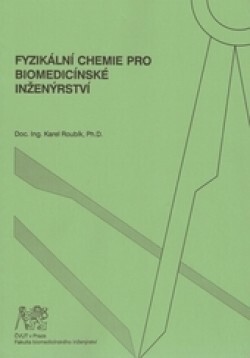 Fyzikální chemie pro biomedicínské inženýrství 