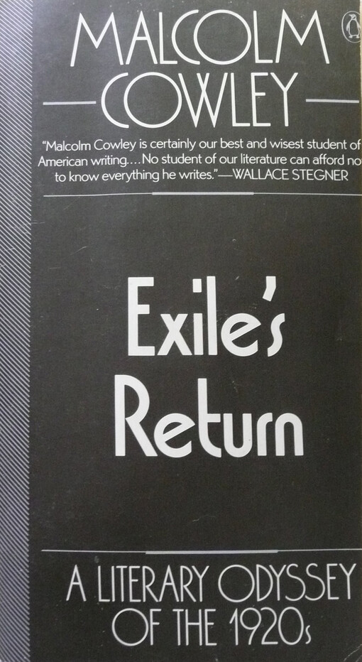 Exile's return : a literary Odyssey of the 1920s