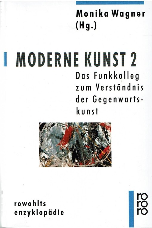 Moderne Kunst 2. Das Funkkolleg zum Verständnis der Gegenwartskunst.