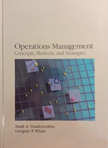 Operations Management: Concepts, Methods and Strategies