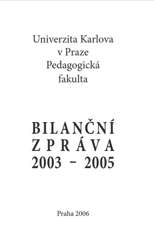 Bilanční zpráva 2003-2005