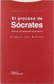 Proceso de Socrates, El (Coleccion estructuras y procesos) (Spanish Edition)