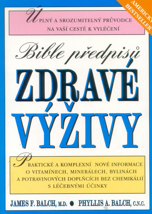 Bible předpisů zdravé výživy