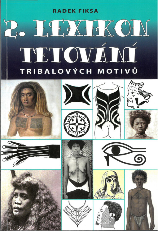 2. lexikon tetování tribalových motivů