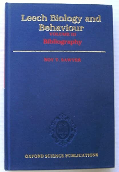 Leech Biology and Behavior: Volume III:Bibliography