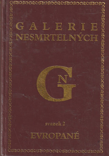 Galerie nesmrtelných. Svazek 2, Evropané