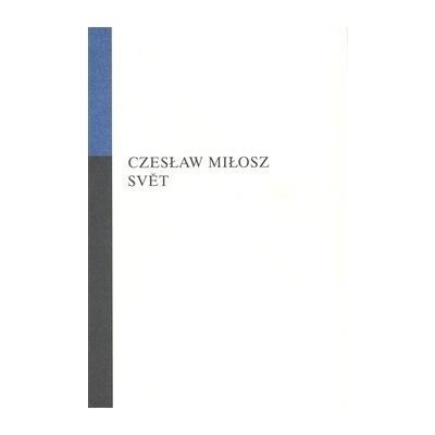 Svět : prosté básně