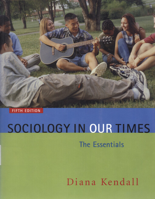 Sociology in our times : the essentials