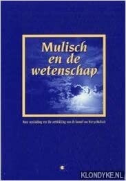Mulisch en de wetenschap: Naar aanleiding van De ontdekking van de hemel van Harry Mulisch (Interacties) (Dutch Edition)