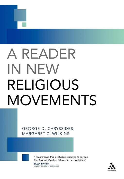 Reader in New Religious Movements: Readings in the Study of New Religious Movements (Religious Studies and Philosophy)