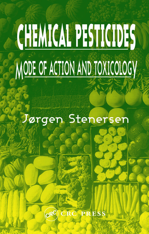 Chemical pesticides : mode of action and toxicology