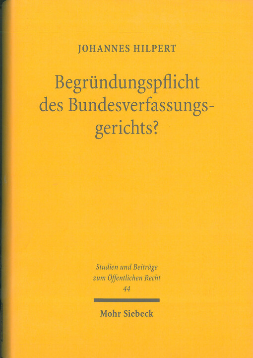 Begründungspflicht des Bundesverfassungsgerichts? : § 93d Abs. 1 S. 3 BVerfGG im Widerstreit mit verfassungs- und konventionsrechtlichen Vorgaben